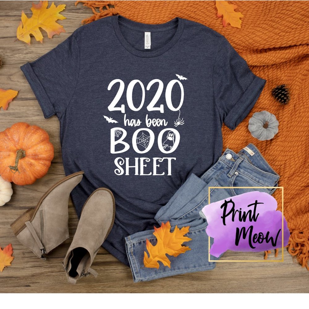 2020 is Boo Sheet Shirt